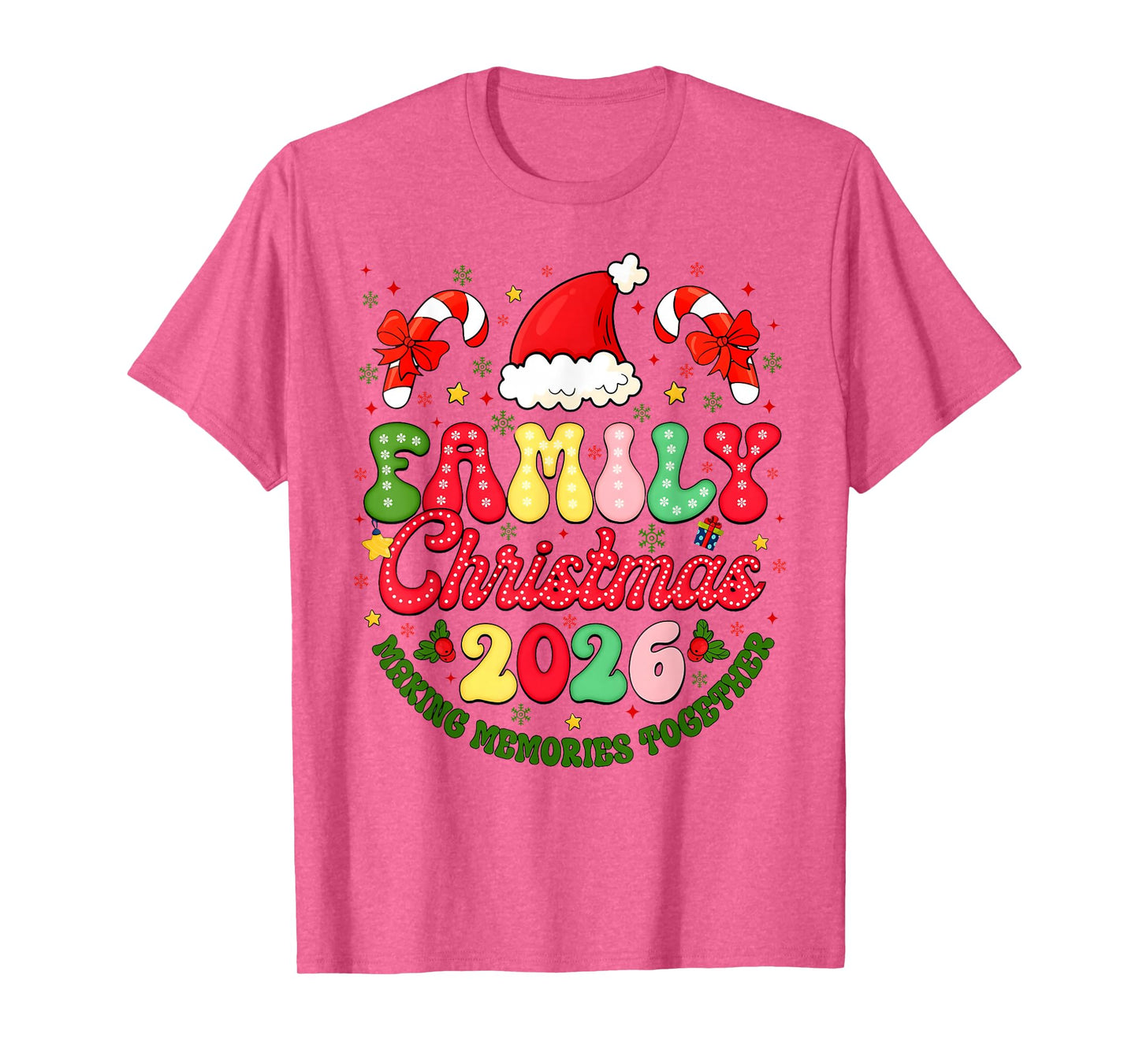 Family Matching Christmas 2026 Making Memories Together T-Shirt