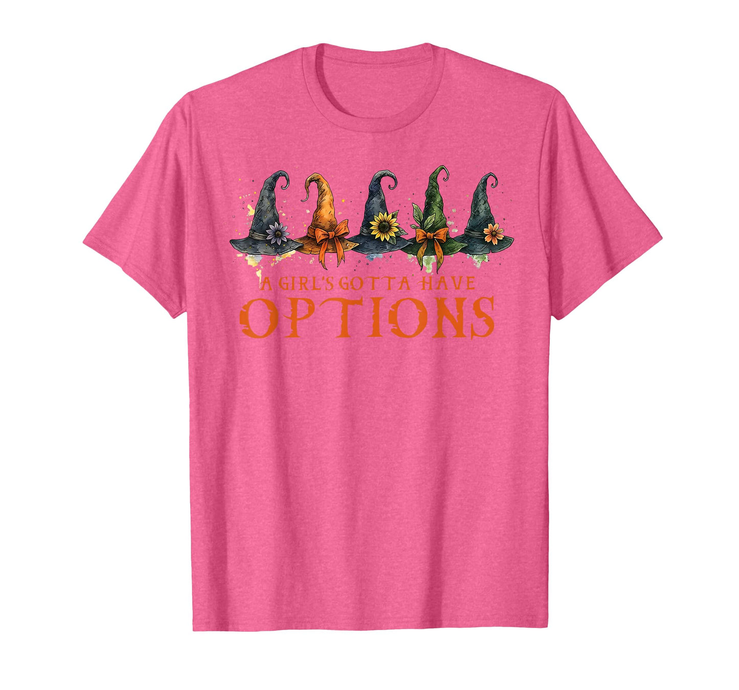 A Girl's Gotta Have Options Retro Witch Hat Spooky Halloween T-Shirt