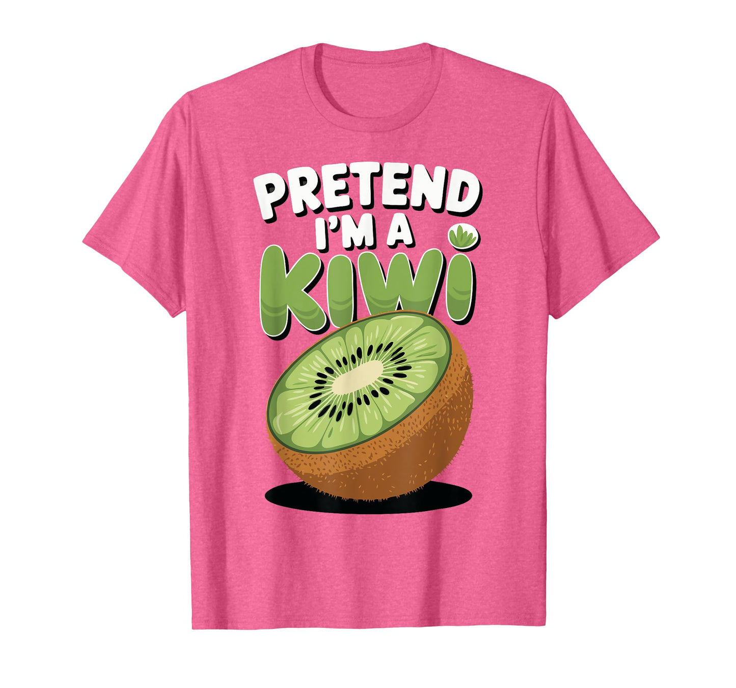 Pretend I'm A Kiwi T-Shirt
