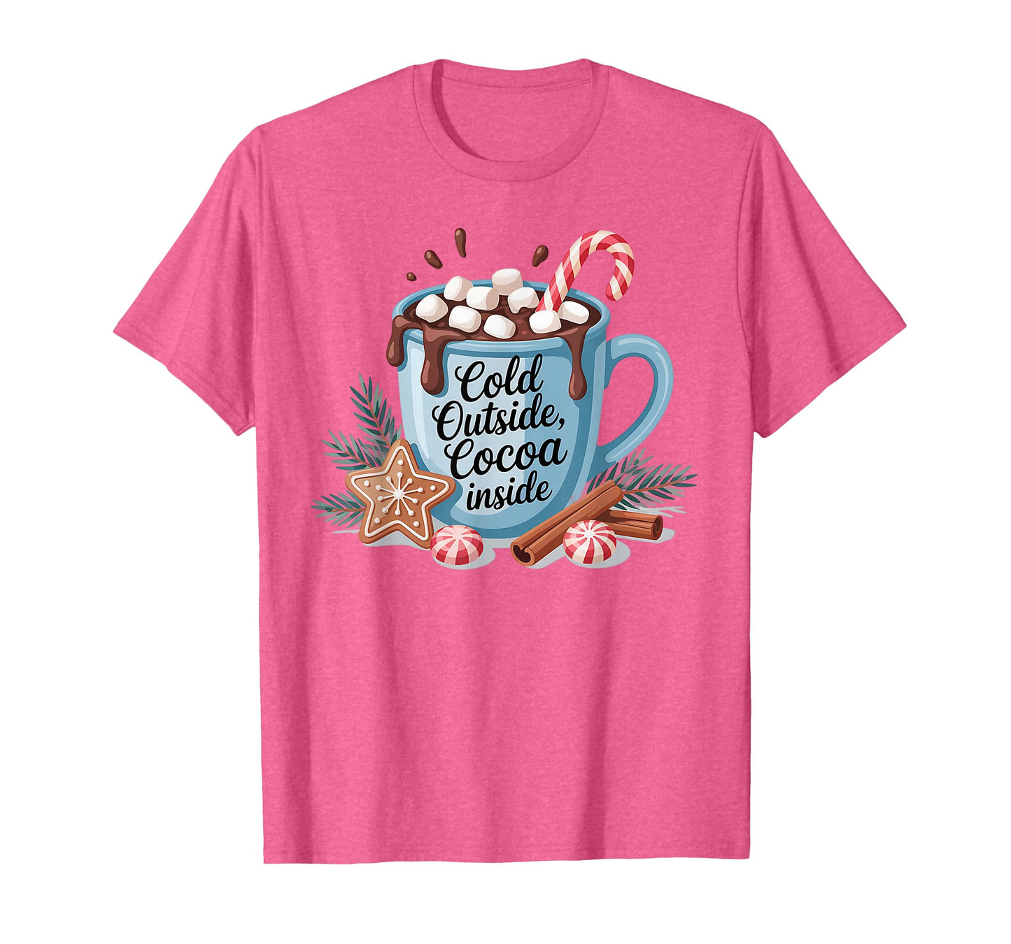 Hot Cocoa Cozy Season Christmas Holiday Men Women Kids Xmas T-Shirt