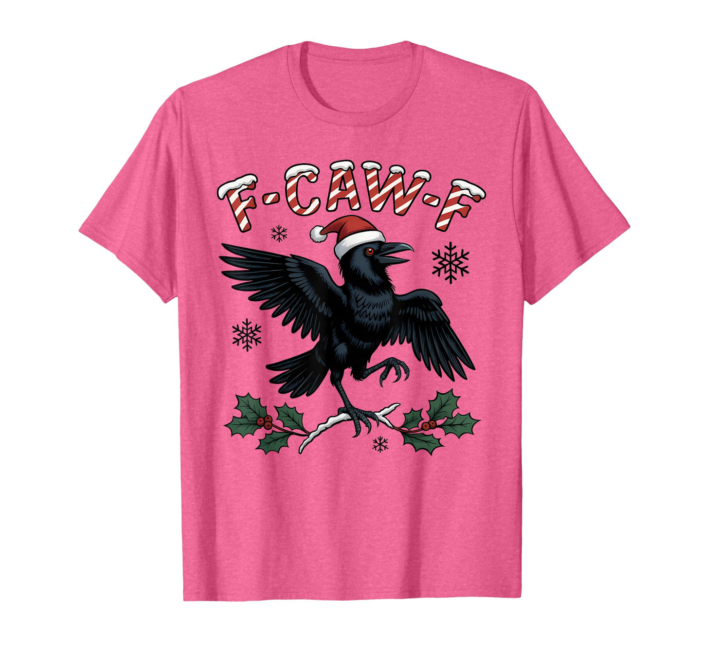 F-CAW-F Funny Christmas Crow Raven Santa Hat Holiday Humor T-Shirt