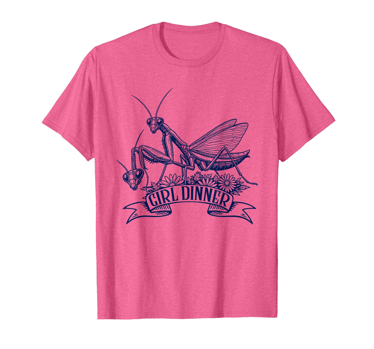 Girl Dinner Praying Mantis Funny Sarcastic Humor Vintage T-Shirt