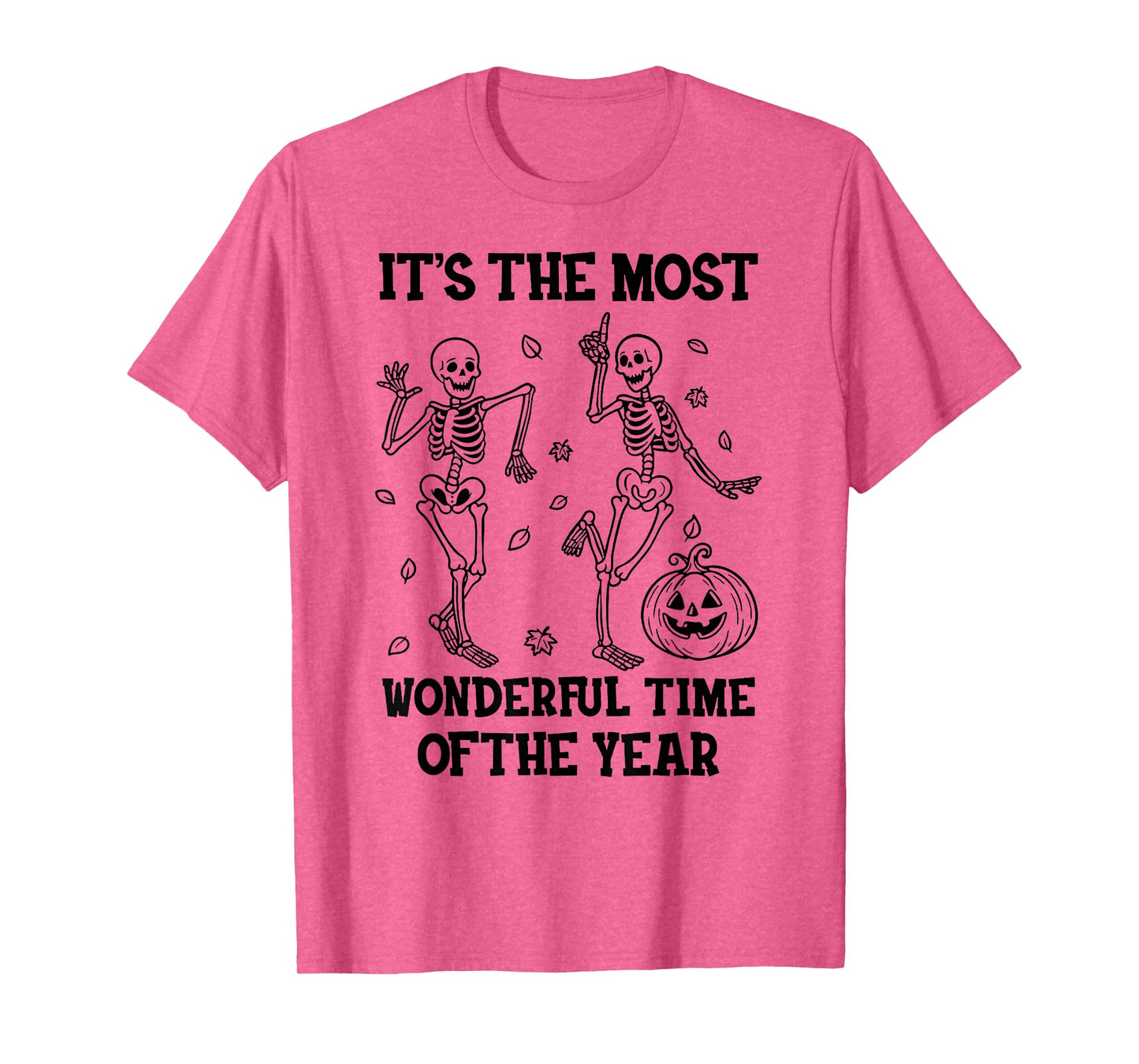 It's The Most Wonderful Time of The Year Skeleton Halloween T-Shirt
