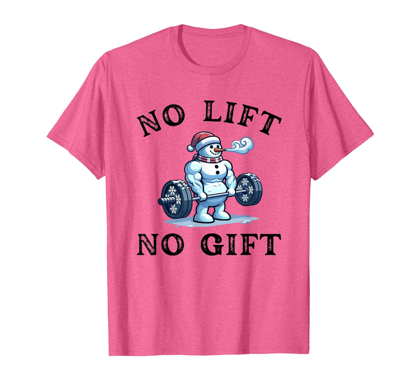 No Lift no Gift Funny Workout Snowman Christmas Gym Joke T-Shirt