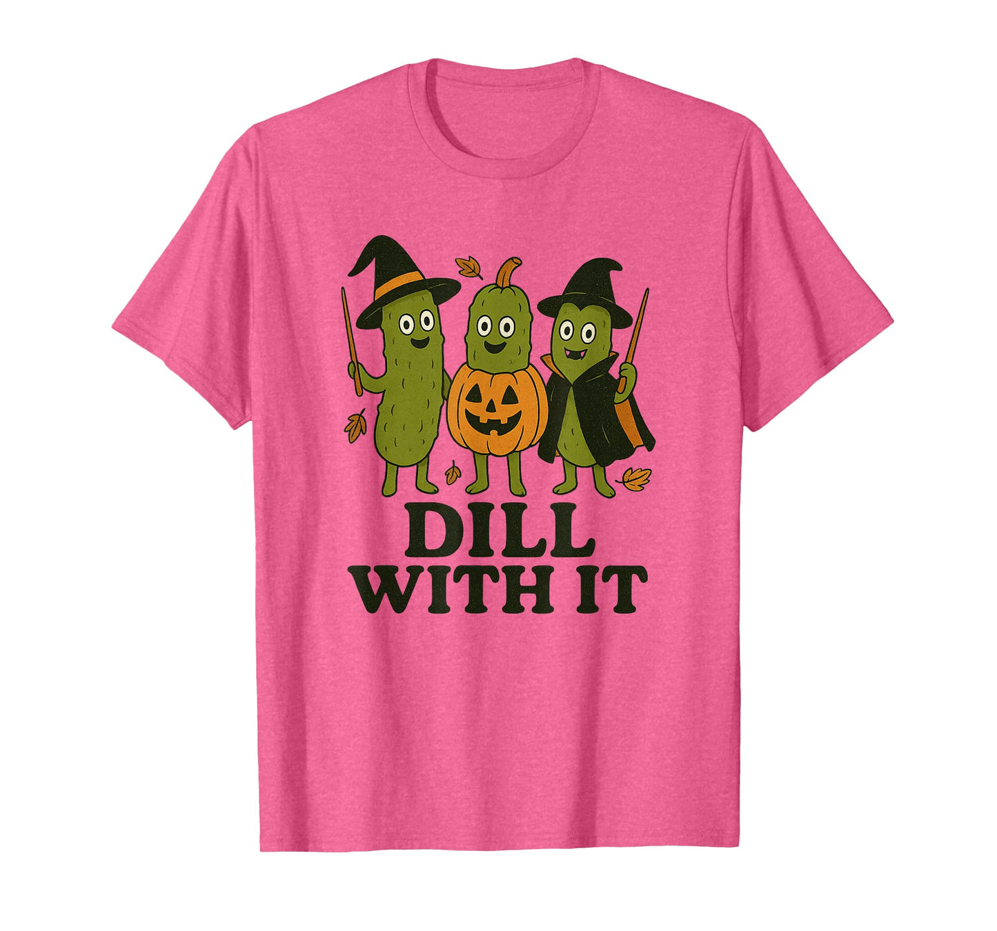 Dill with It Halloween Pickles Witches Pumpkin Spooky Pun T-Shirt