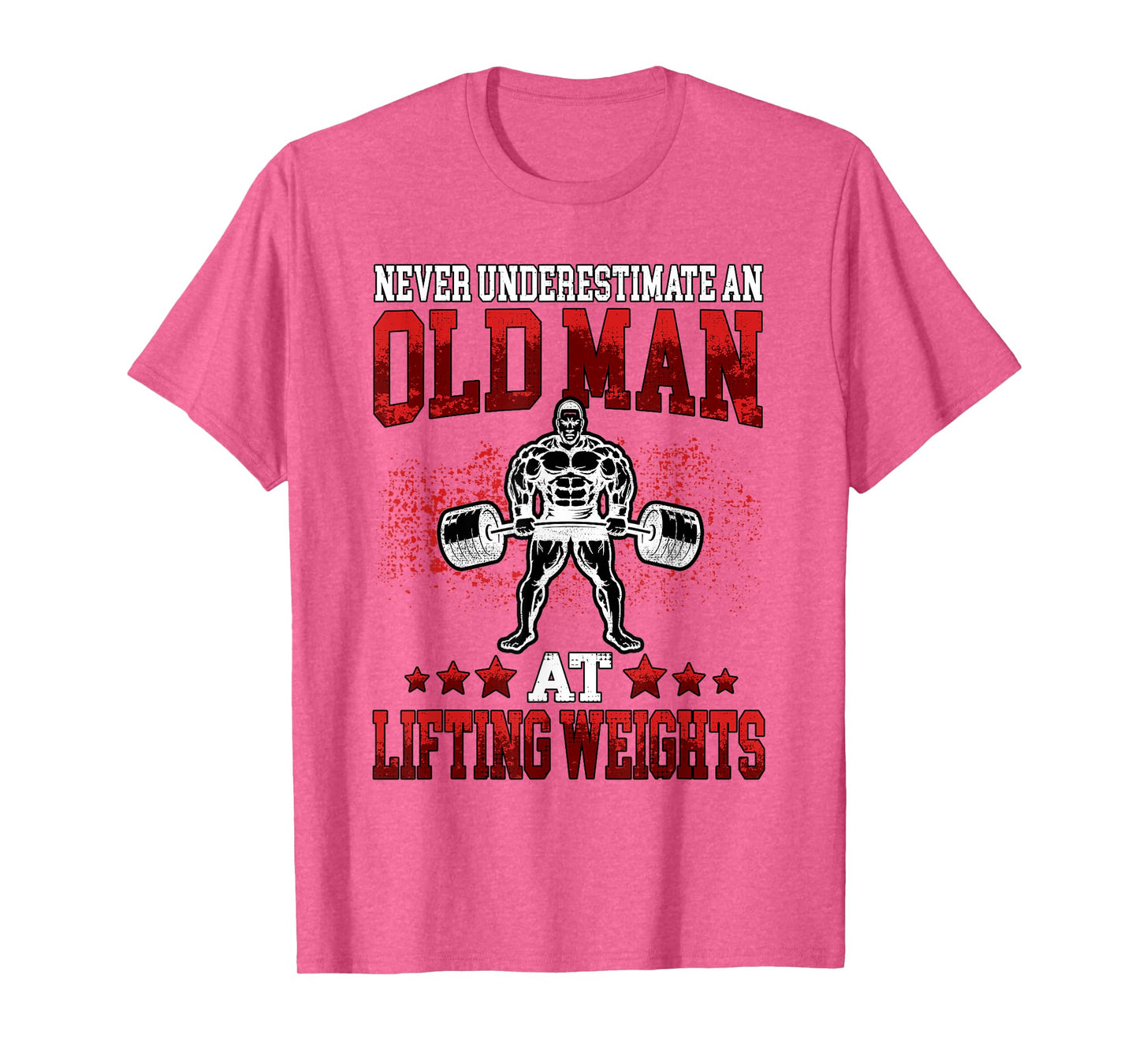 Old Man at Lifting Weights Workout Fitness Gym T-Shirt