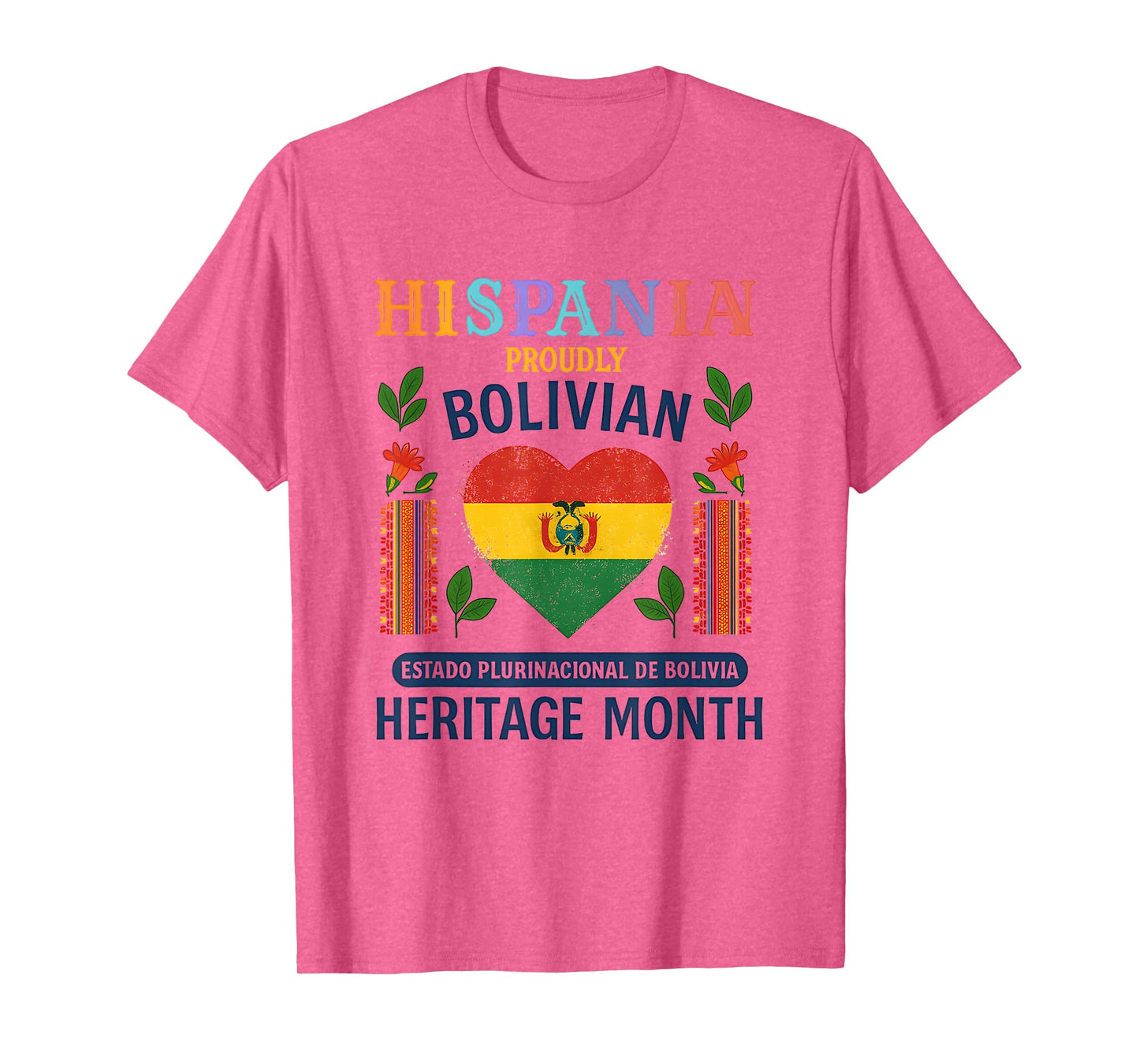 Bolivian Hispanic Heritage Month Viva Bolivia Pride T-Shirt