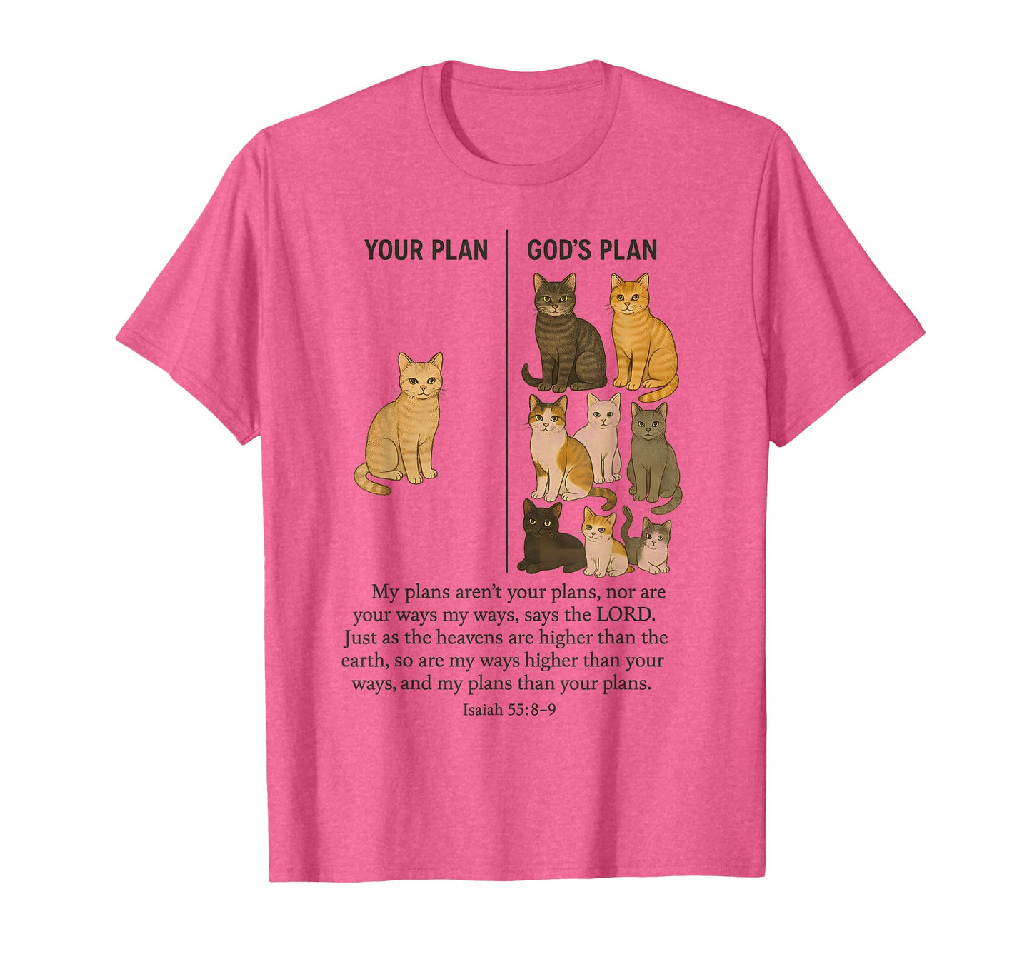 Your Plan And God's Plan Isaiah Bible Verse Faith Jesus T-Shirt