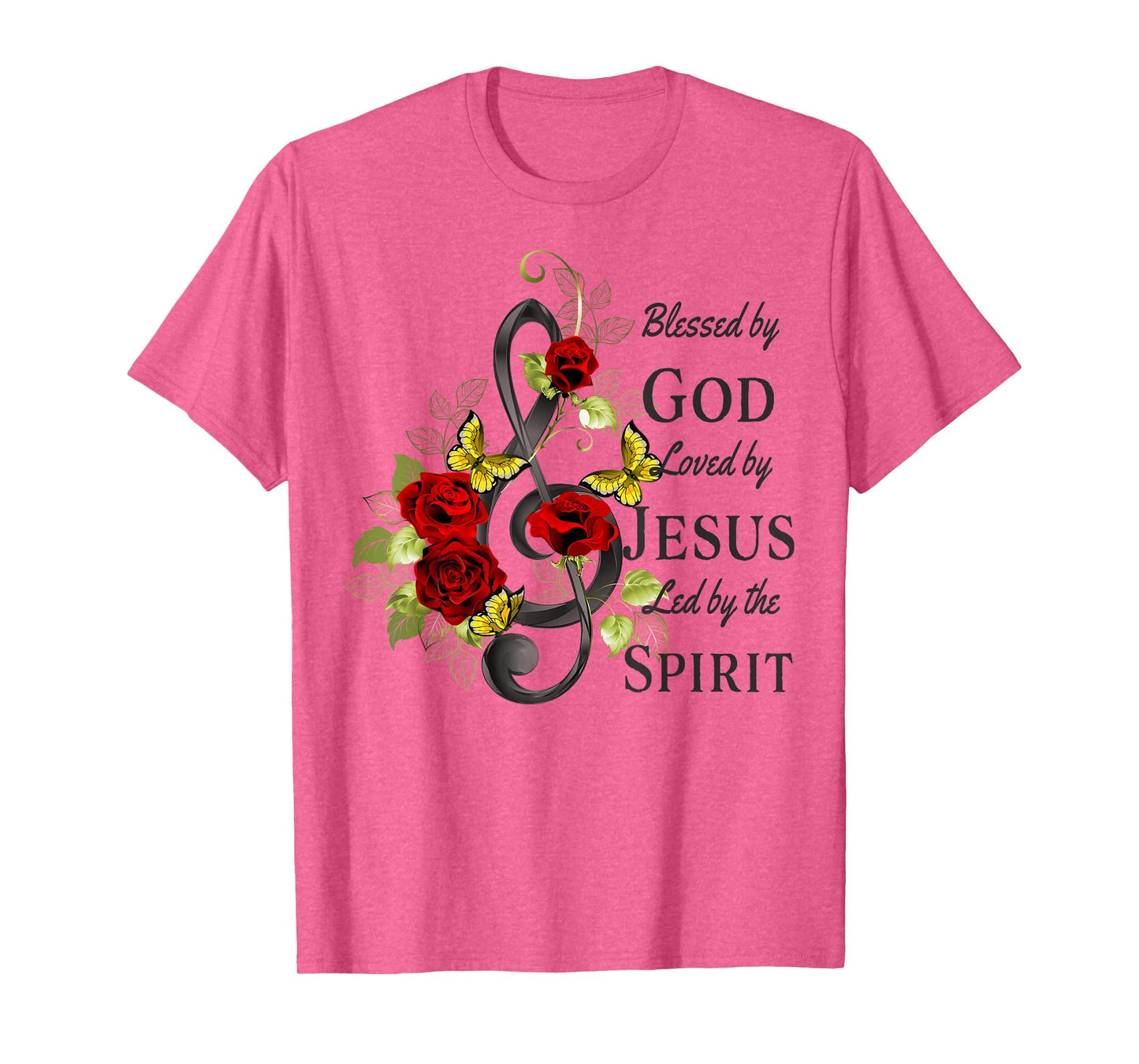 Blessed By God - Loved By Jesus, Music Clef And Rose T-Shirt