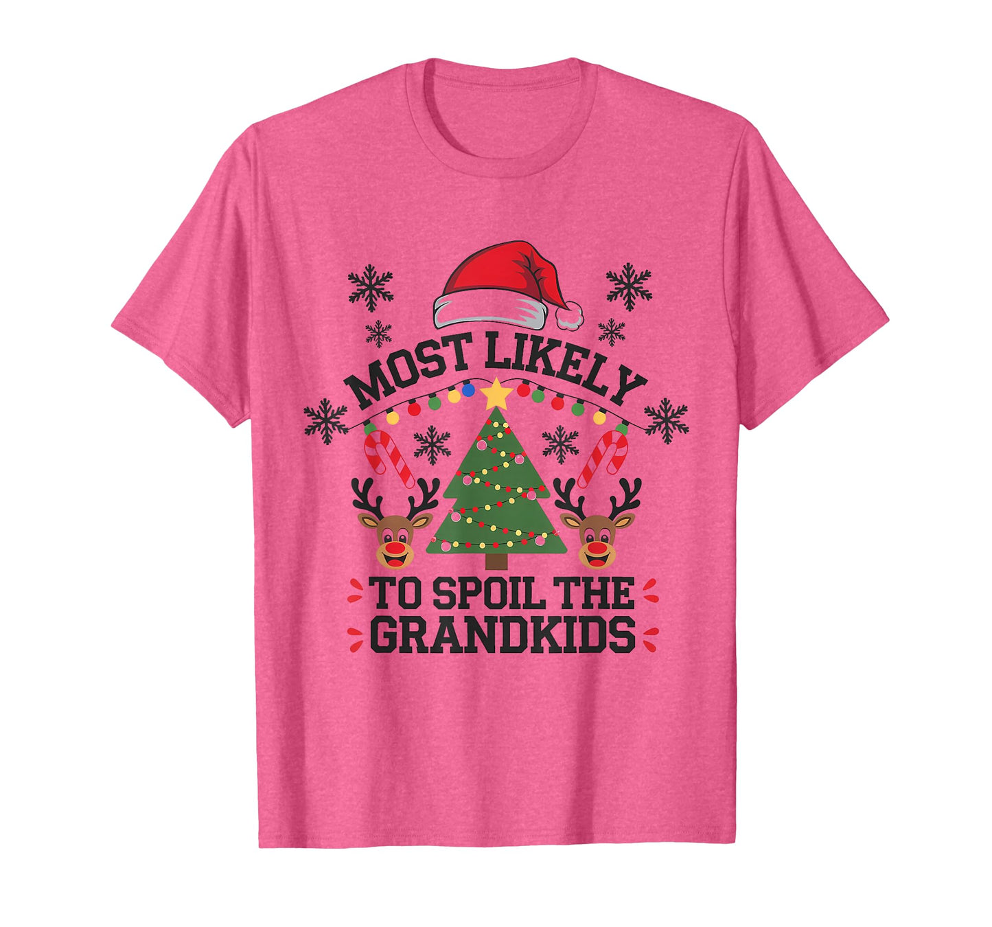 Christmas Family Joke Most Likely to Spoil The Grandkids Fun T-Shirt