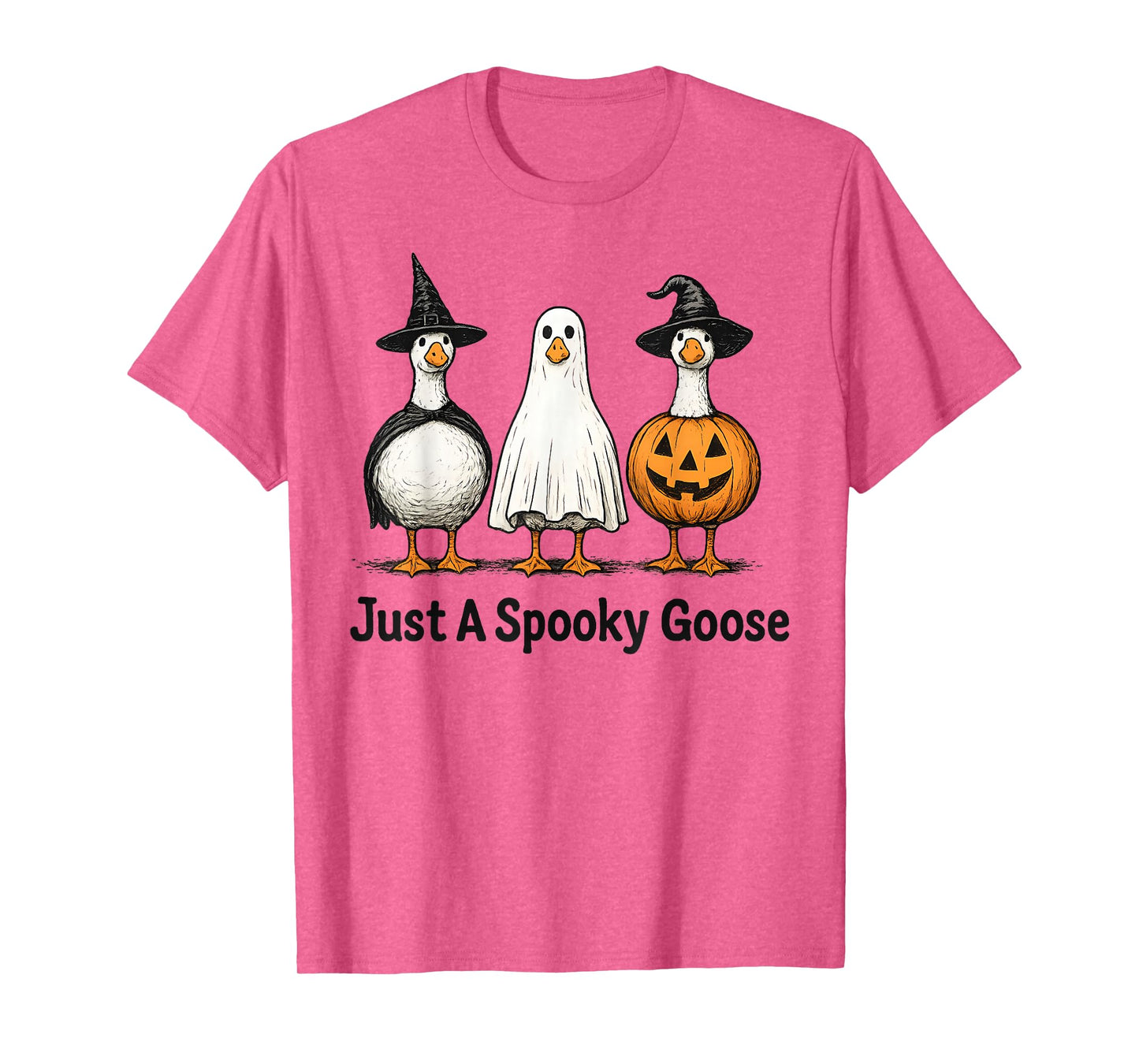 just a Spooky Goose Halloween Silly Goose Funny Halloween T-Shirt