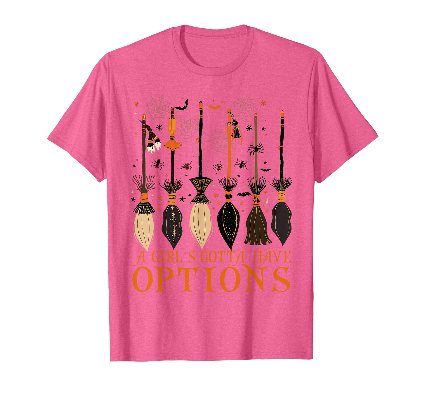 A Girl Gotta Have Options Witches Feeling Witchy Halloween T-Shirt