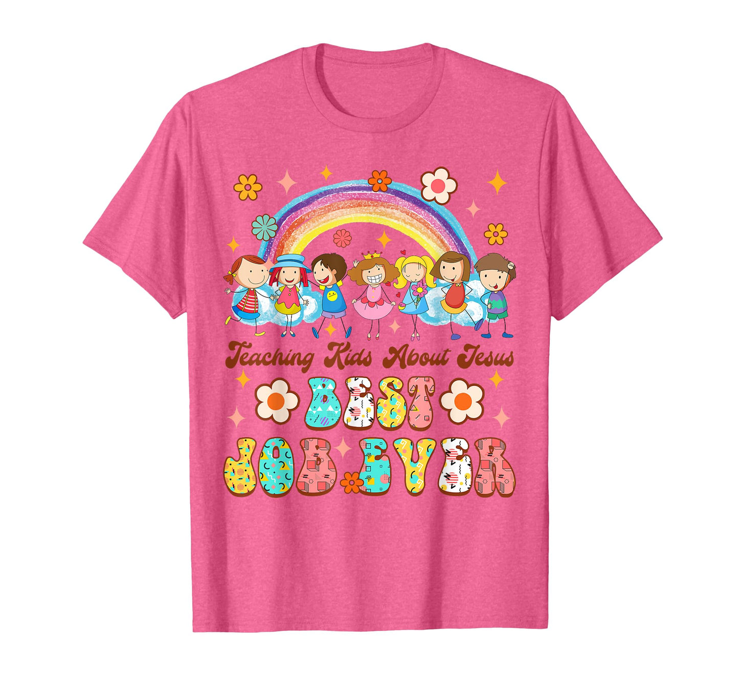 Children’s Ministry Teaching Kids About Jesus Best Job Ever T-Shirt