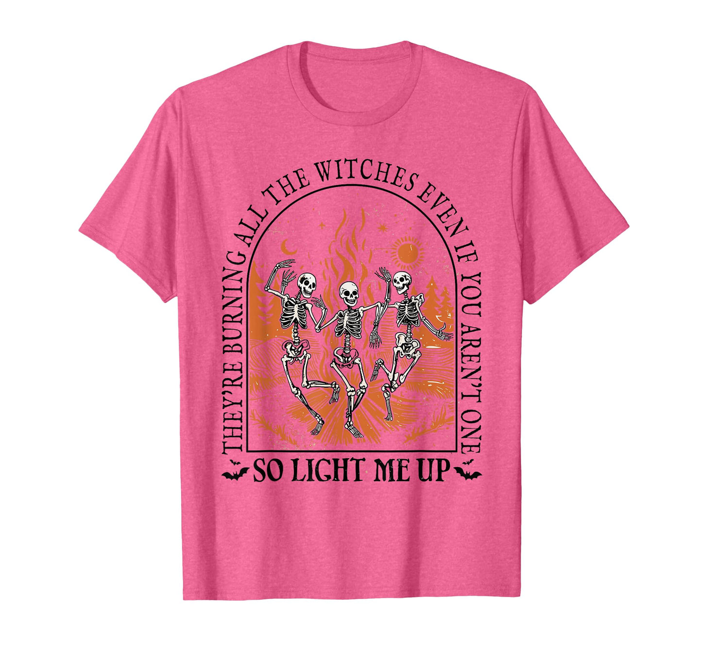 Funny Retro Dancing Skeleton They're Burning All The Witches T-Shirt