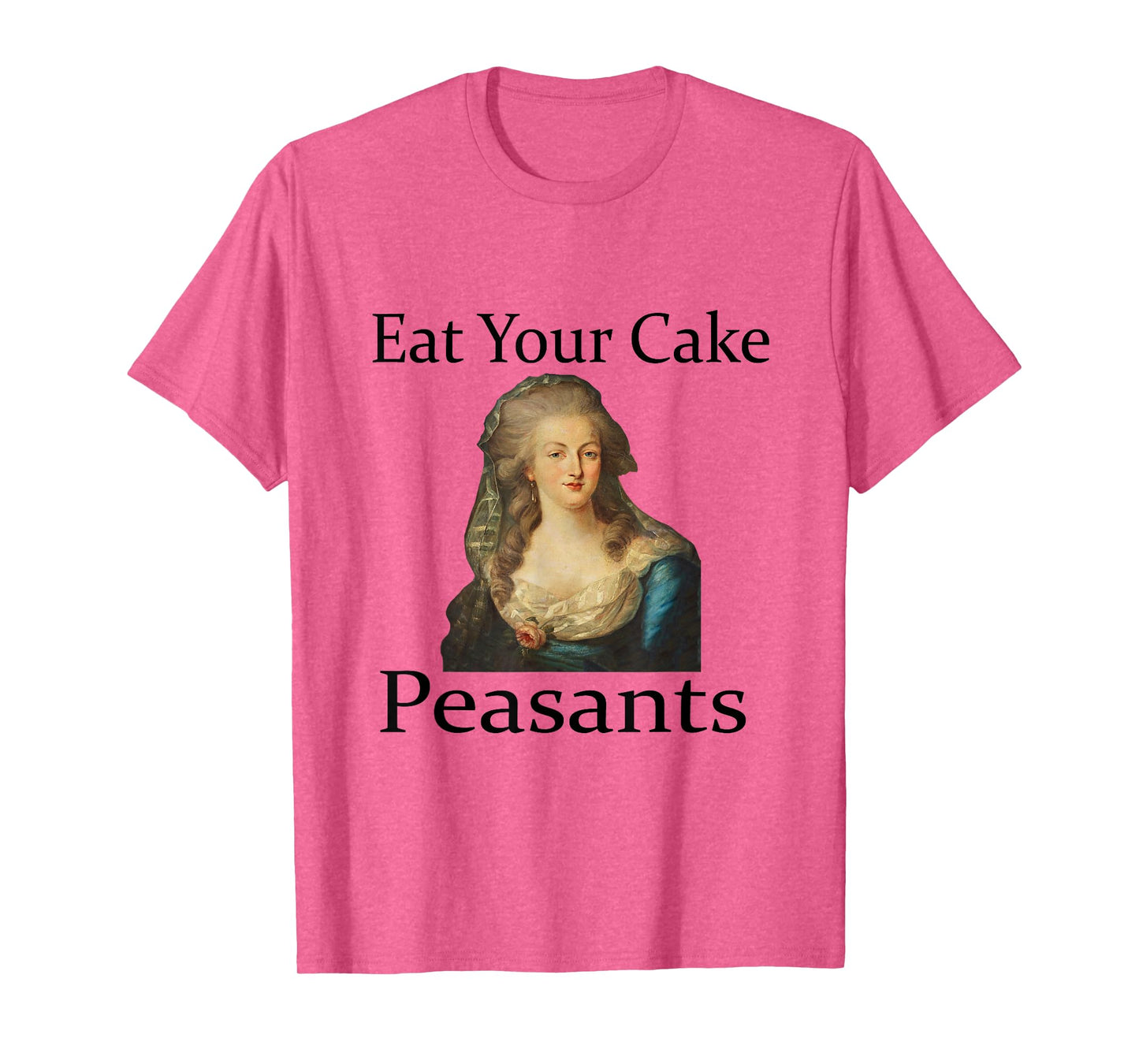 Marie Antionette Let Them Eat Cake T-Shirt
