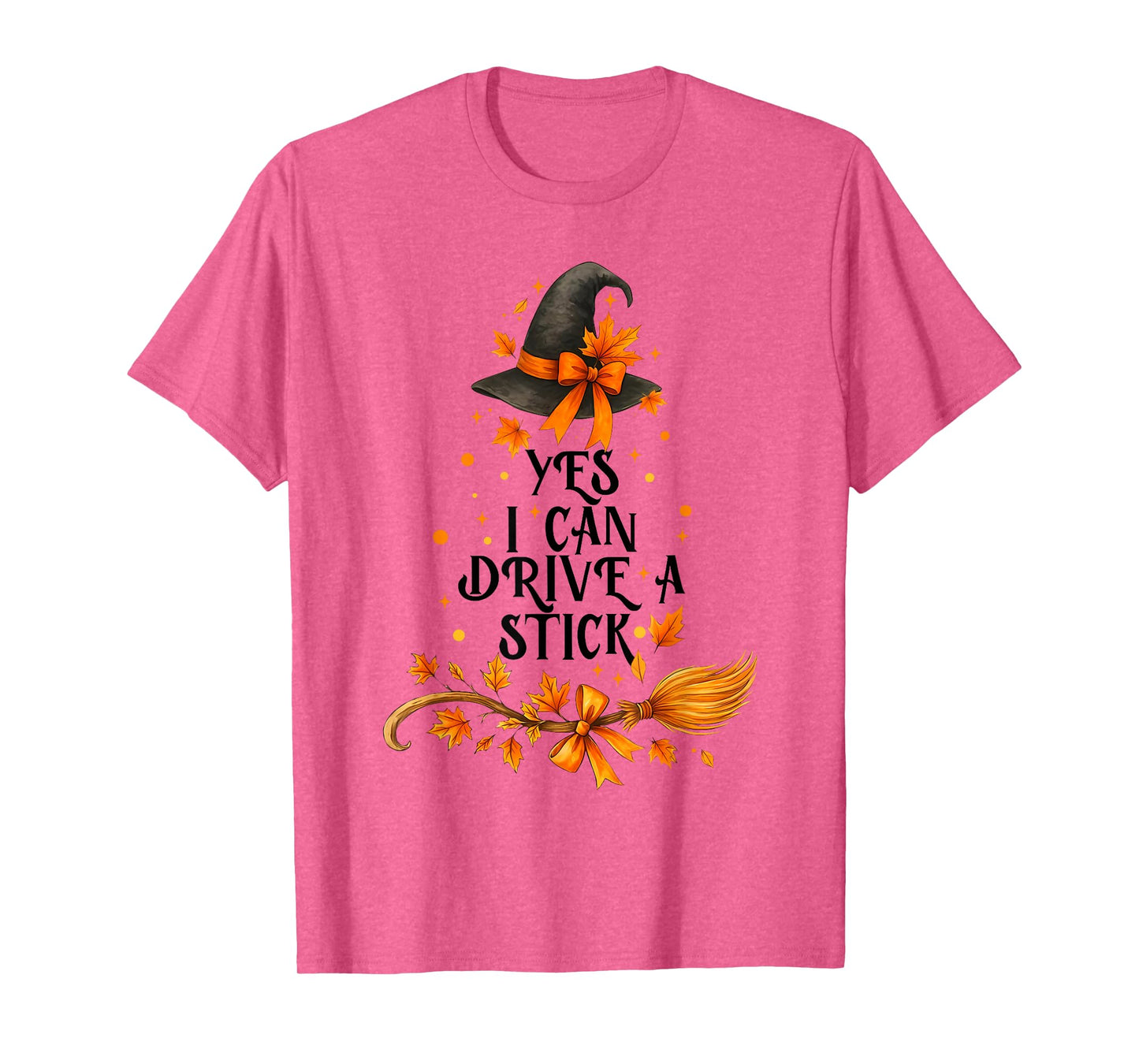 Yes I Can Drive A Stick Funny Halloween Spooky Witch T-Shirt