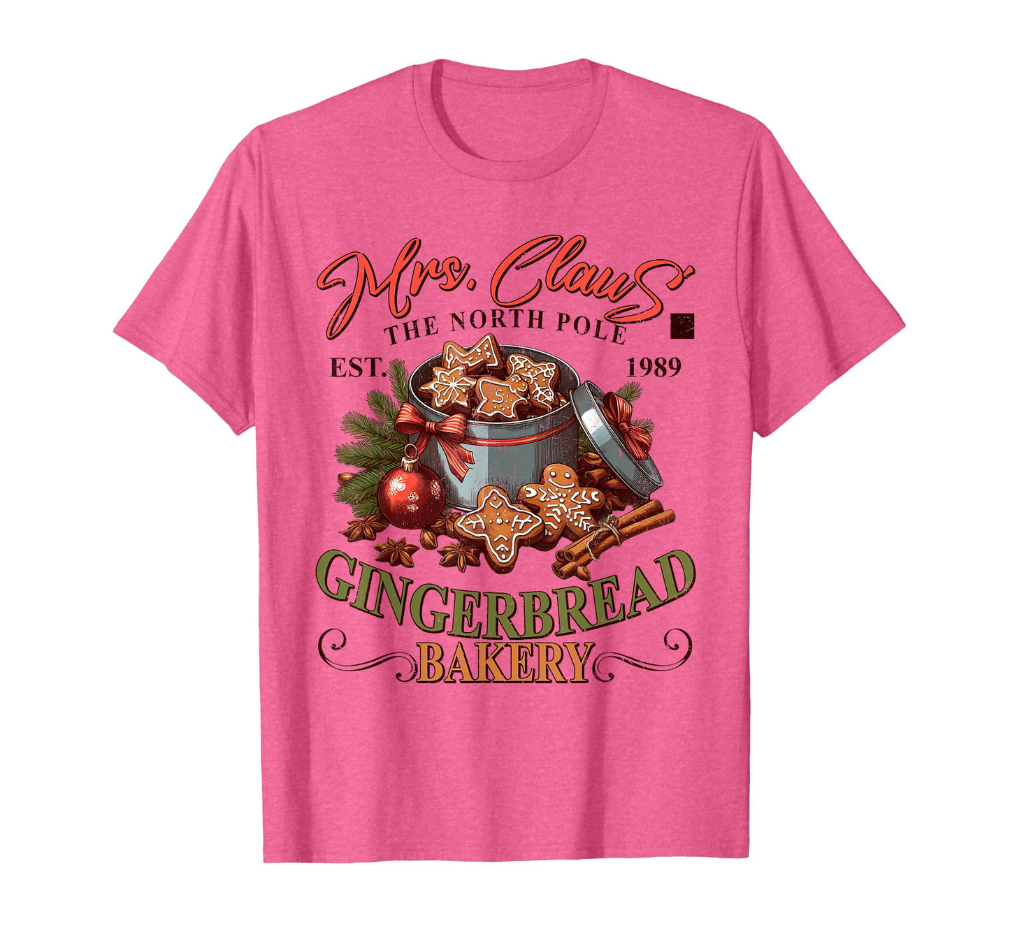 Mrs Claus The North Pole,Gingerbread Bakery, Christmas Baker T-Shirt