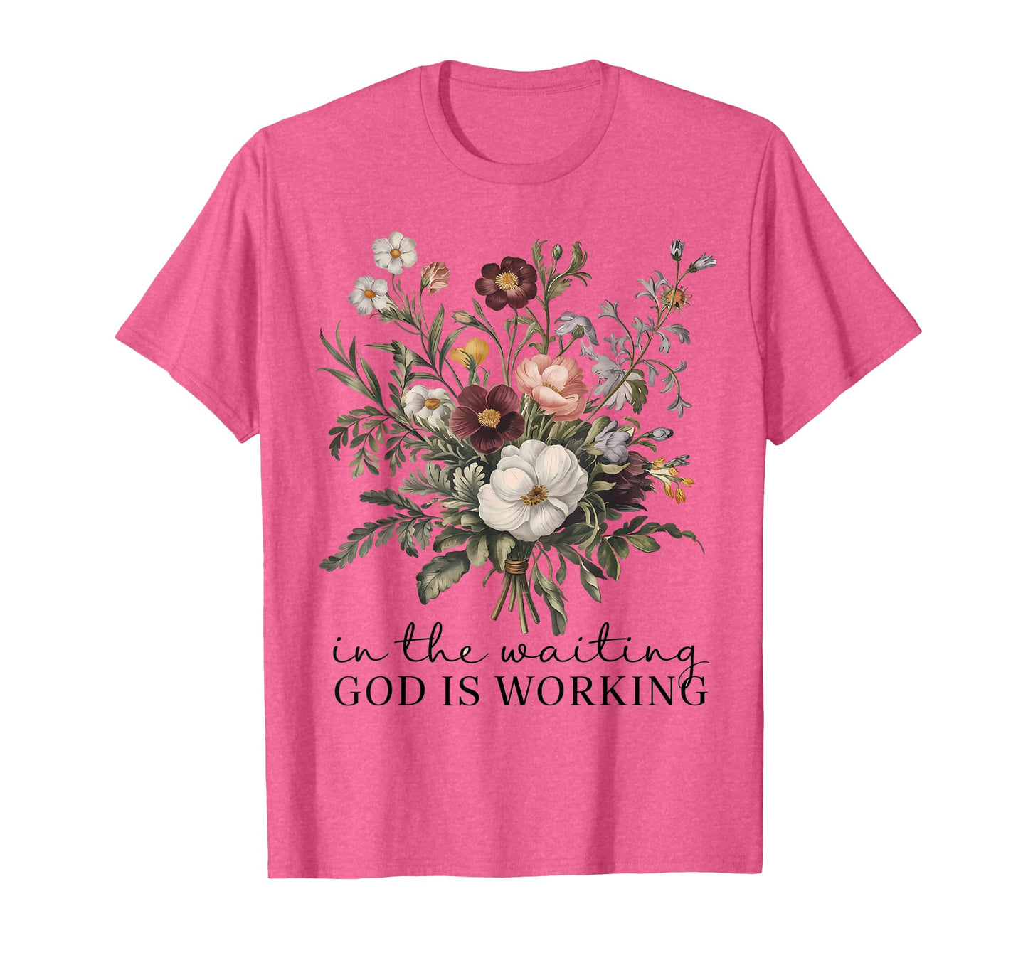 In The Waiting God Is Working Vintage Floral Christian Gift T-Shirt