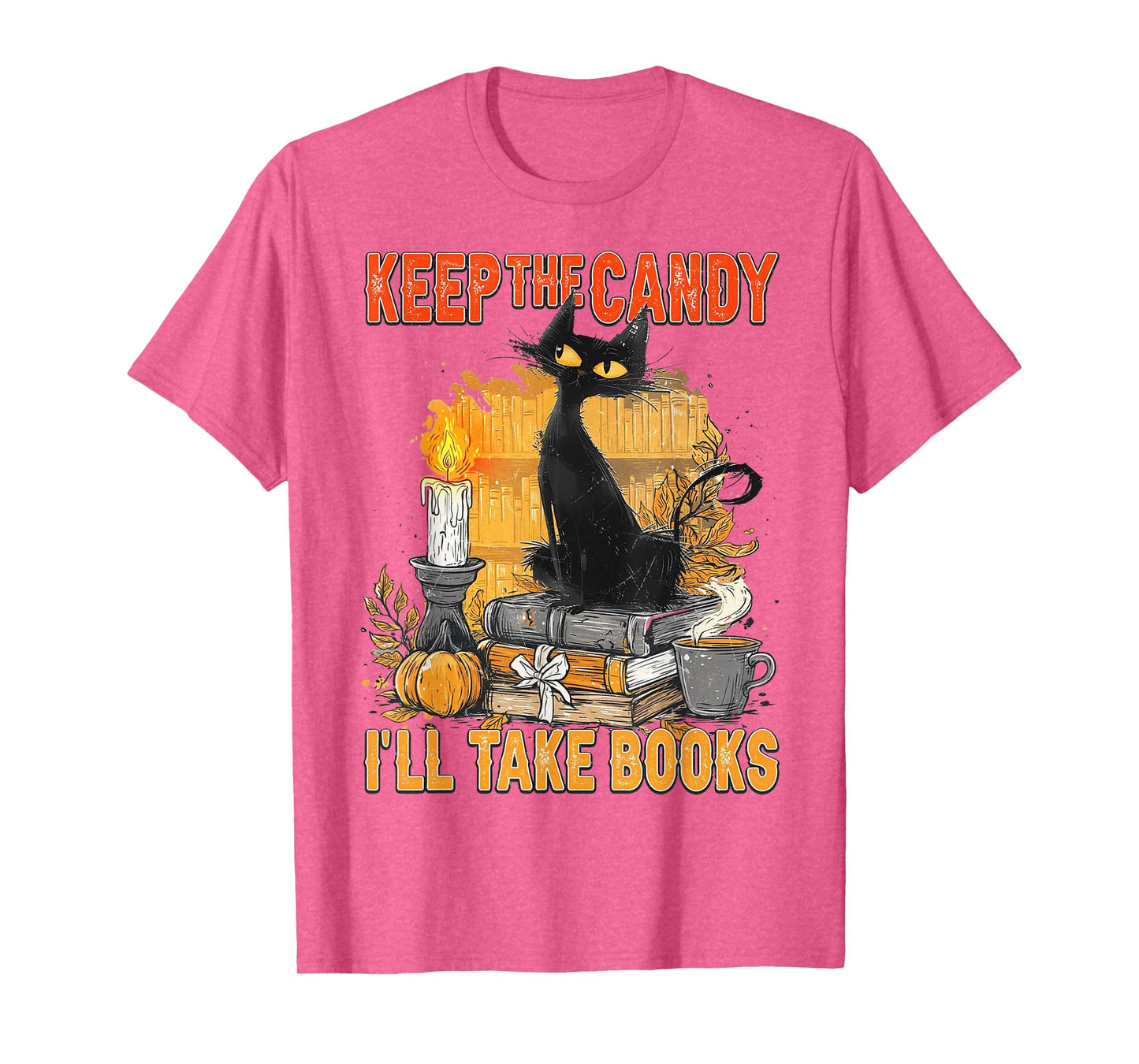 Keep The Candy I'll Take Books Halloween Black Cat Pumpkin T-Shirt