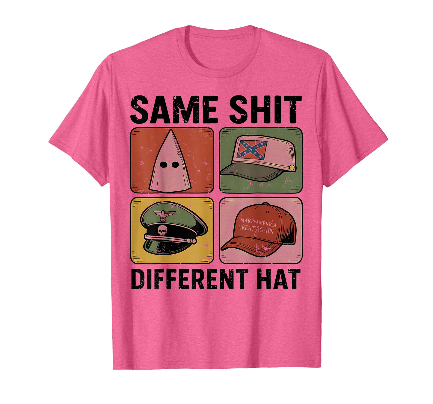 Funny Design Same Shit Different Hat Art for Men Women Retro T-Shirt