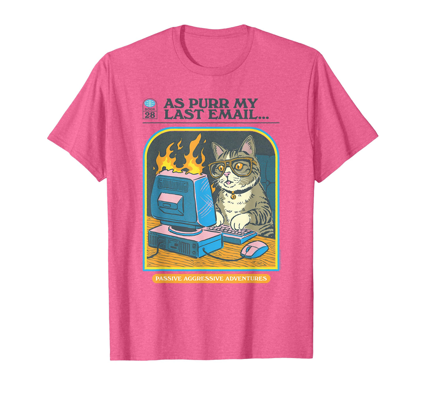 Steven Rhodes As Purr My Last Email Cat Humor T-Shirt