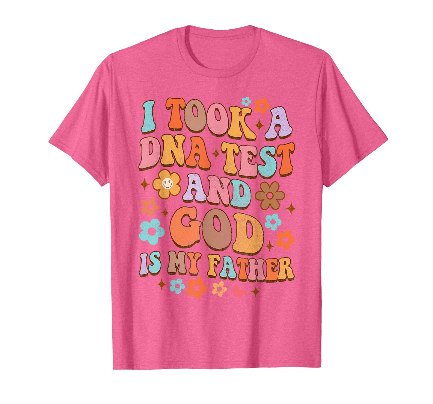 It Took A DNA Test & God Is My Father Christian Jesus Groovy T-Shirt