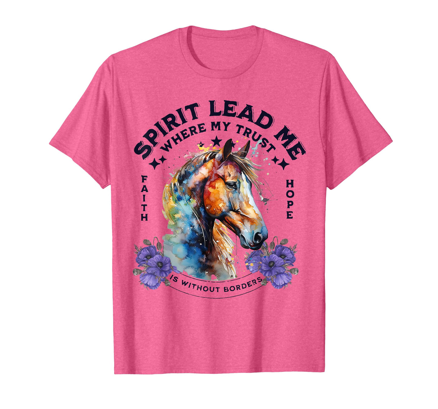 Spirit Lead Me Where My Trust Is Without Borders Christian T-Shirt