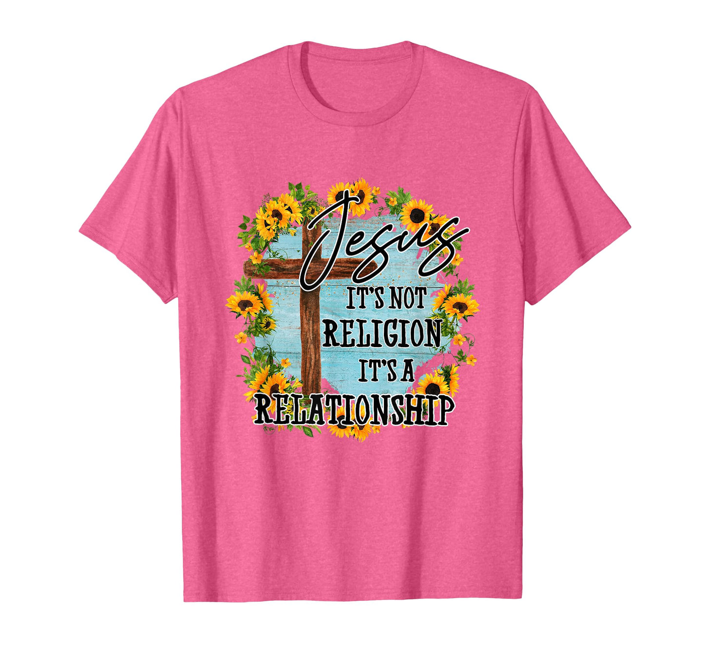 Jesus it's not religion its a relationship T-Shirt