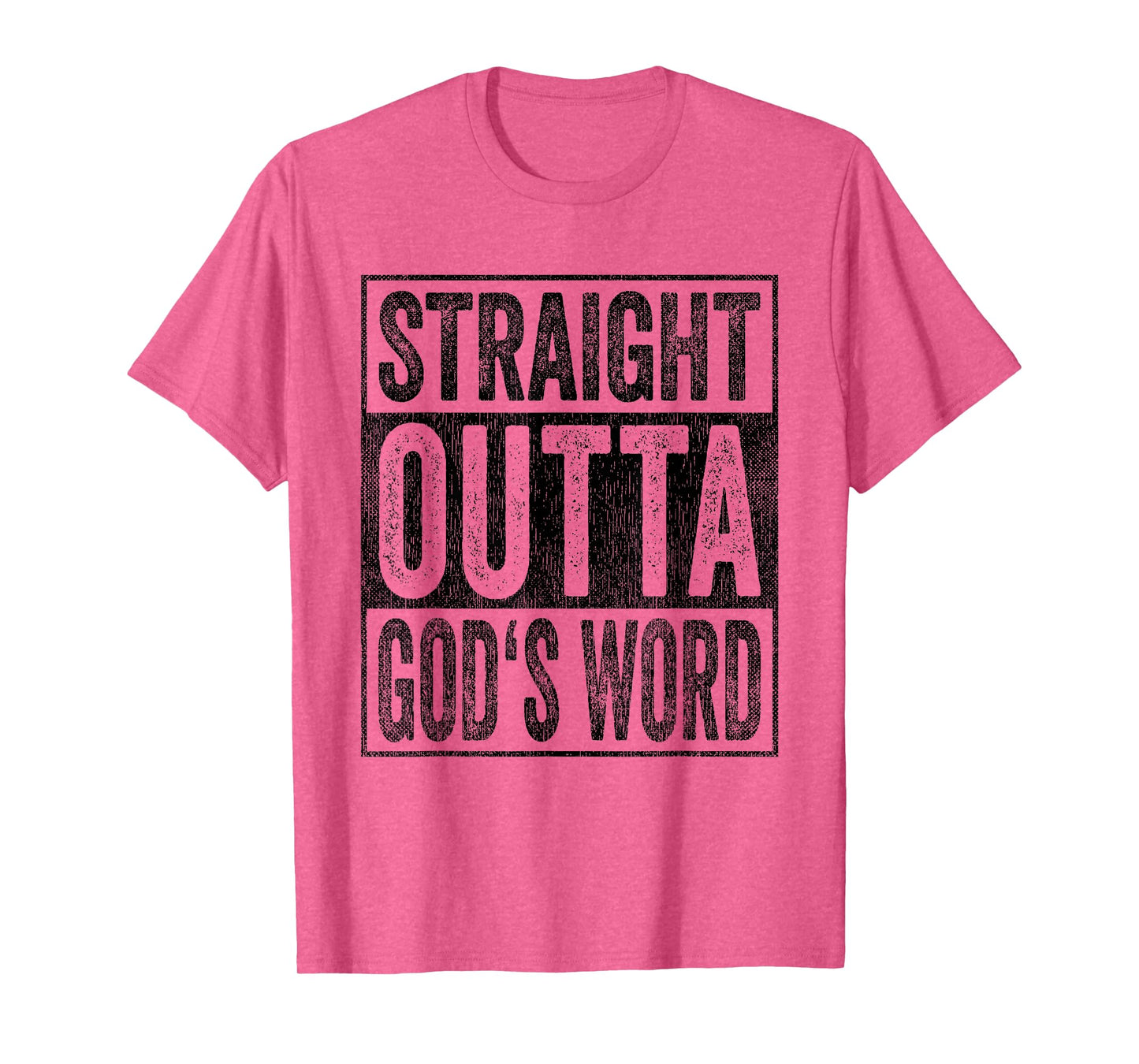 Straight Outta God's Word T-Shirt