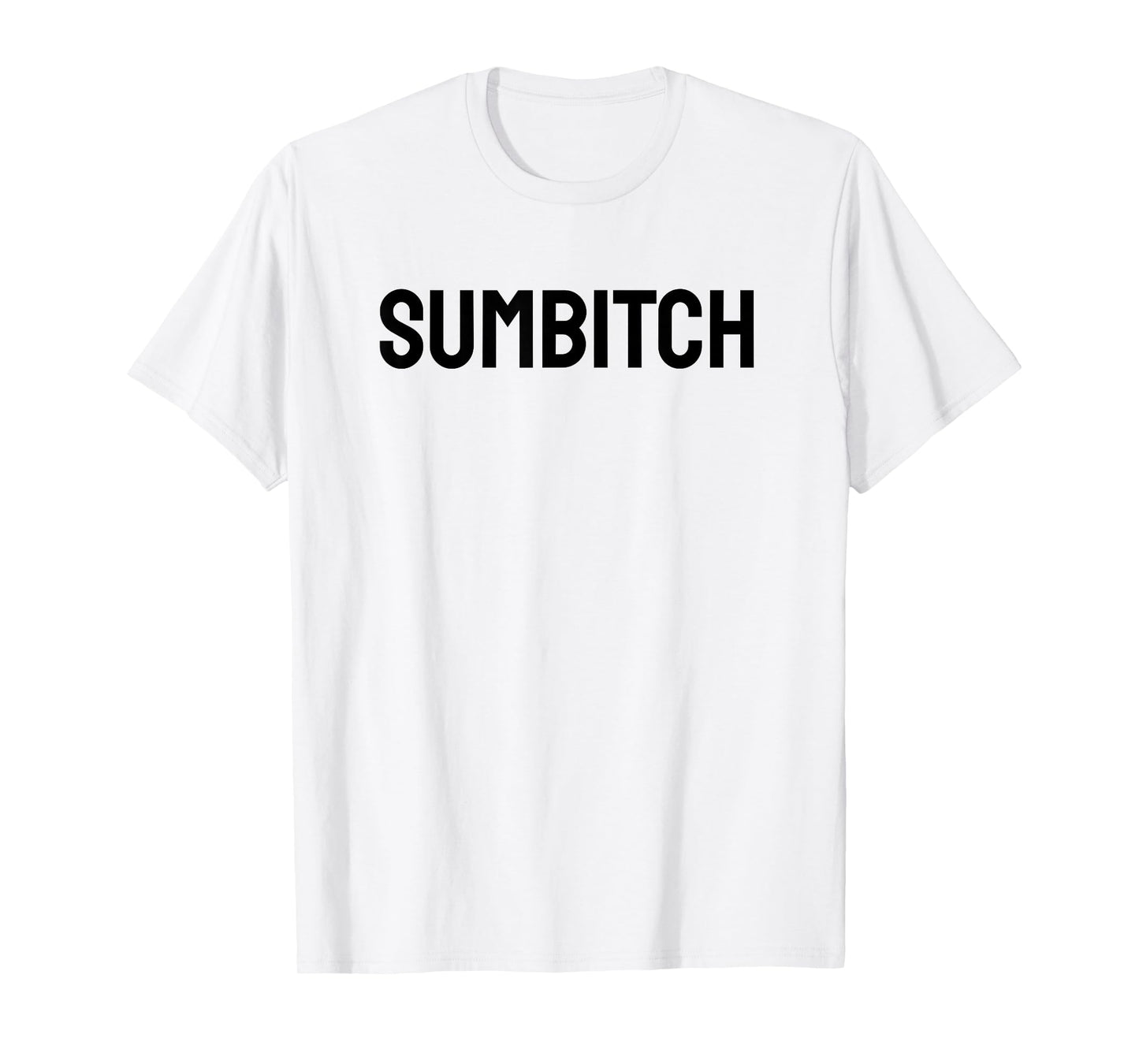 Sumbitch Tees Women's Classic Fit Cotton Polyester Blend White Small Crew Neck Short Sleeve T-Shirt