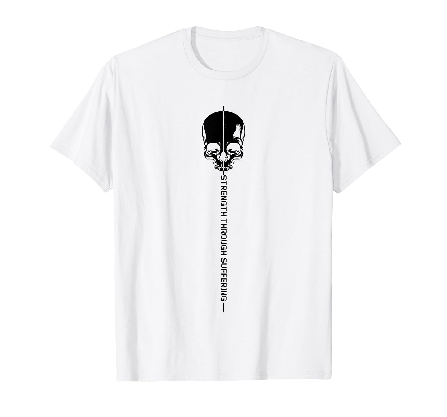 strength through suffering T-Shirt