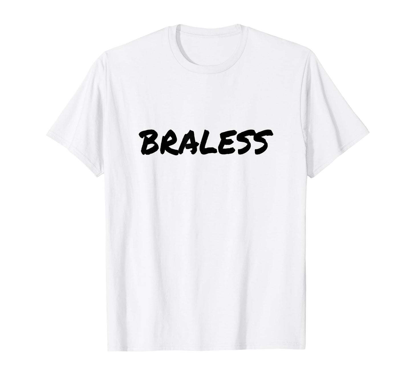 Braless Feminist Empowerment Free The Nip Go Braless Women T-Shirt