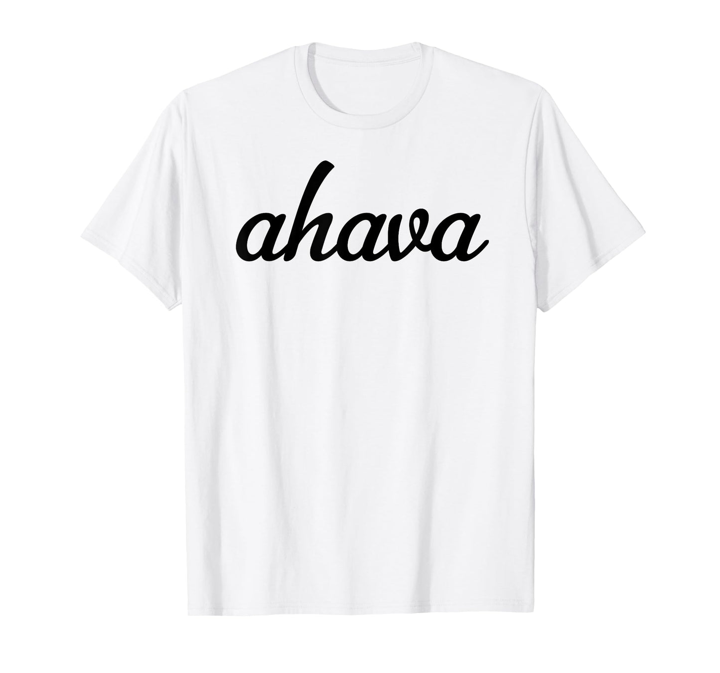 Hebrew Word Ahava Shirt For Men & Women | Give Love T-Shirt