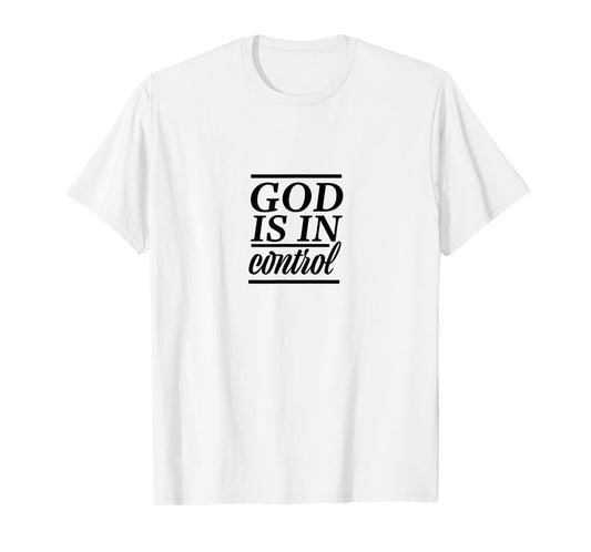 God Is In Control Slogan ,Christian Clothing,Christian T-Shirt