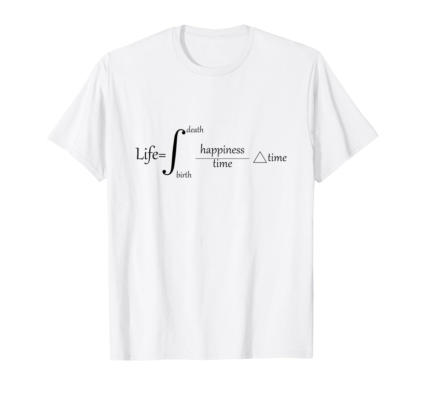 The Equation of Life Deep Engineering Integral Math Calculus T-Shirt