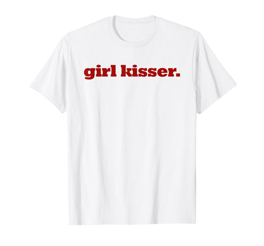 Lesbian Girl Kisser Pride LGBTQ WLW Pansexual Bisexual T-Shirt