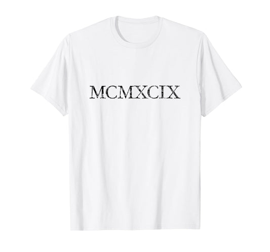MCMXCIX Vintage 1999 (Antique Black) Birthday Gift T-Shirt