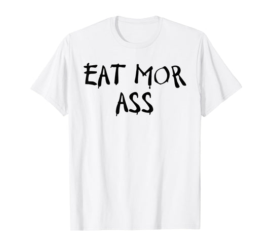 Eat More Ass Funny Adult Butt Lover Retro Booty Vintage Gym T-Shirt