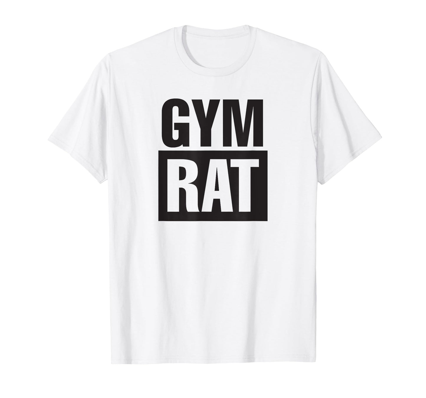Gym Rat - Workout - Hustle - Fitness - Motivation T-Shirt