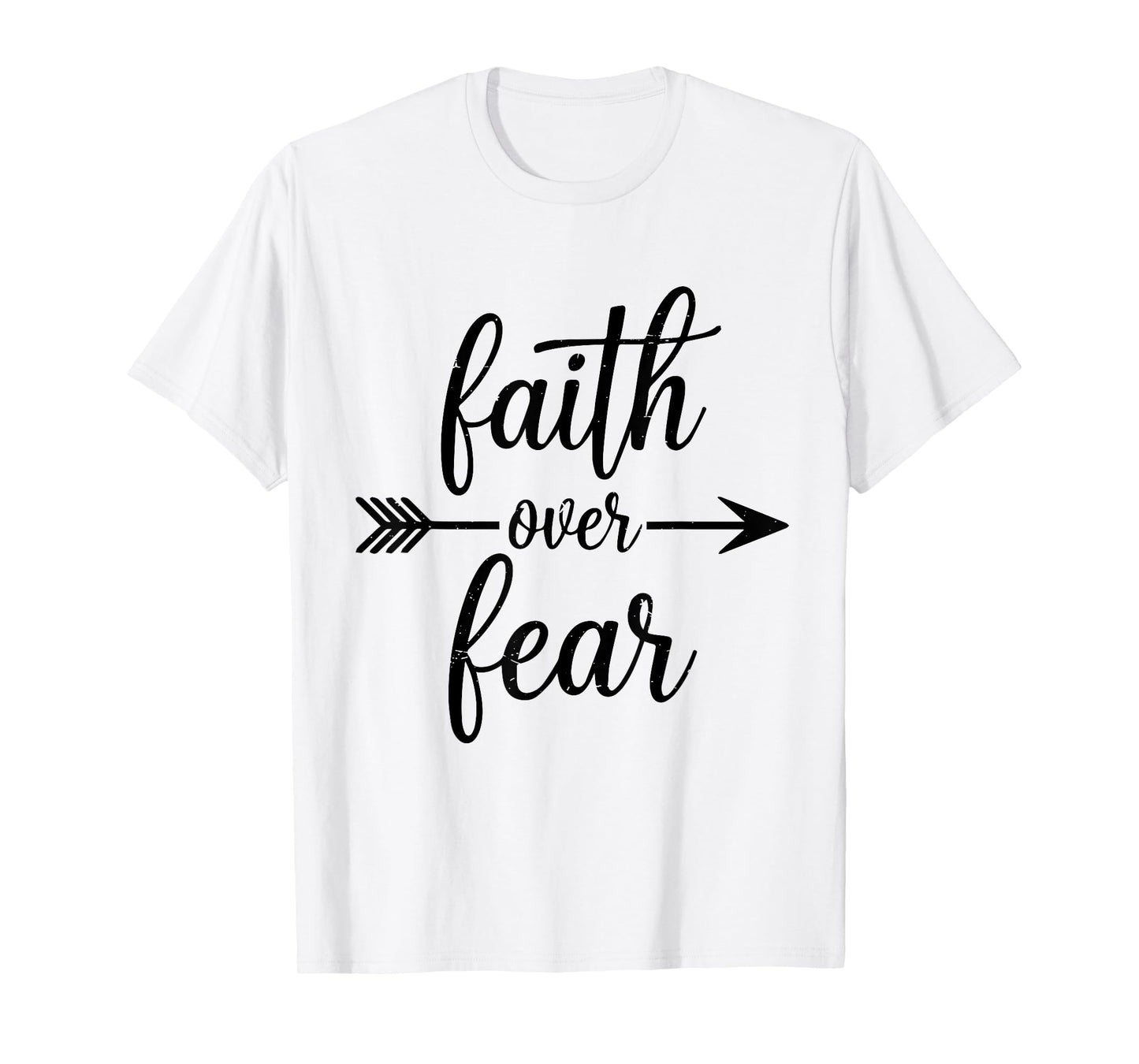 Faith Over Fear Christian T-Shirt