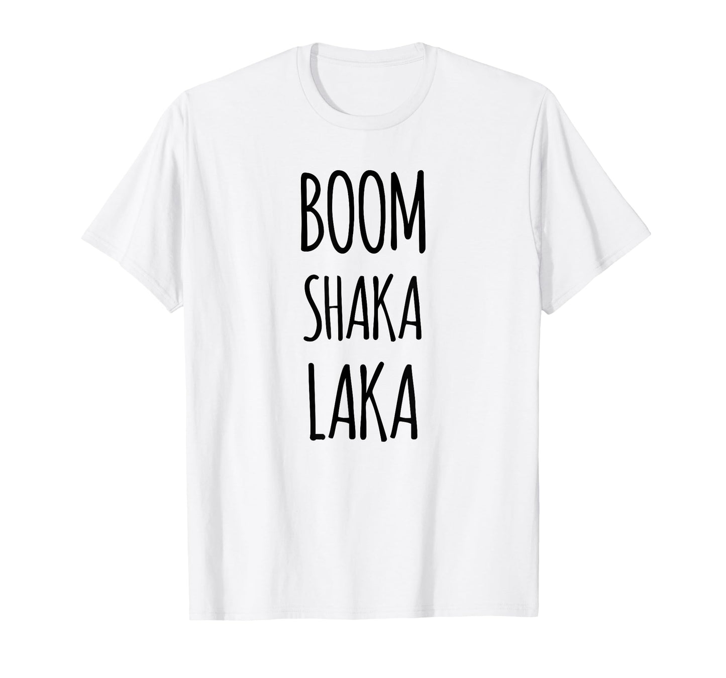 Boomshakalaka T-Shirt T-Shirt