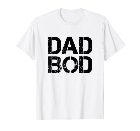 Dad Bod Rough Strong 90s Stencil Black Text T-Shirt
