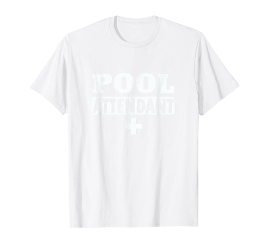 Pool Attendant T-Shirt