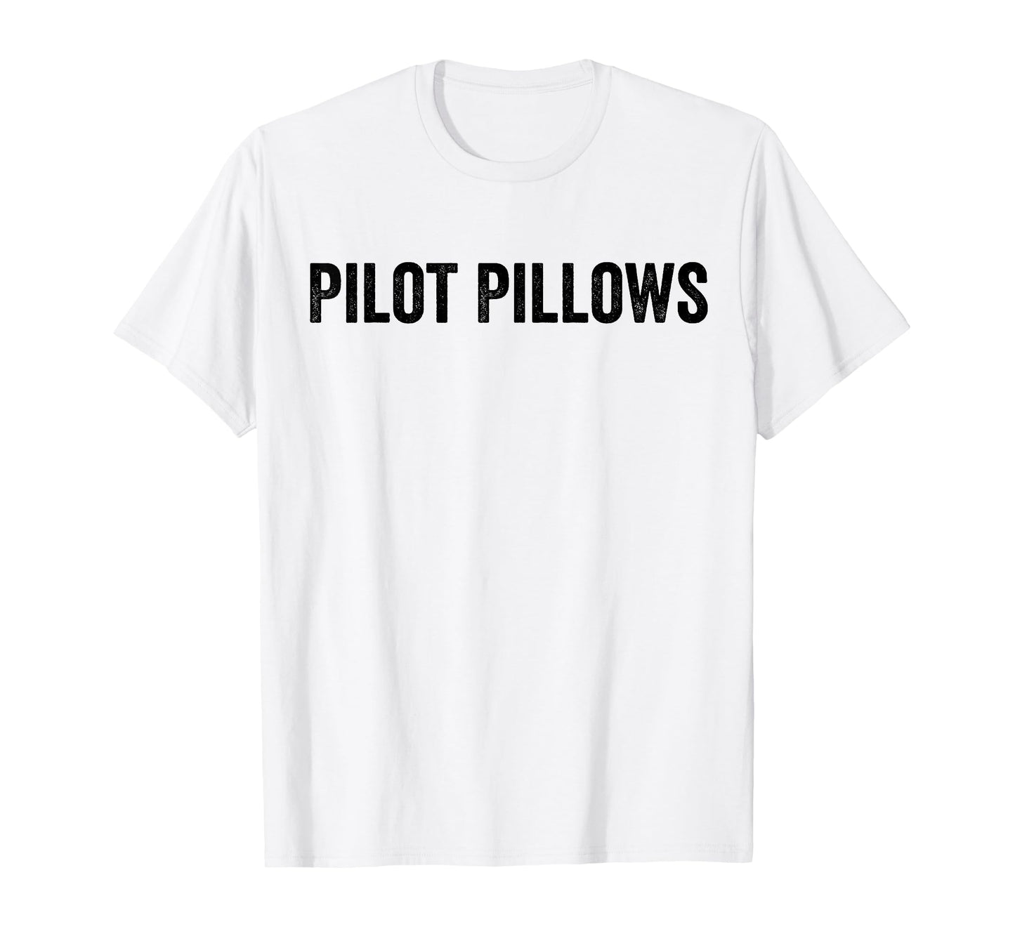 Pilot Pillows Funny Pilot Wife Shirt T-Shirt