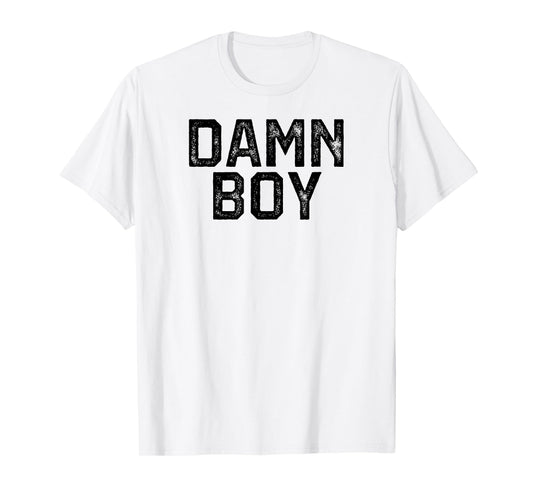 DAMN BOY Funny Gay Pride T-Shirt