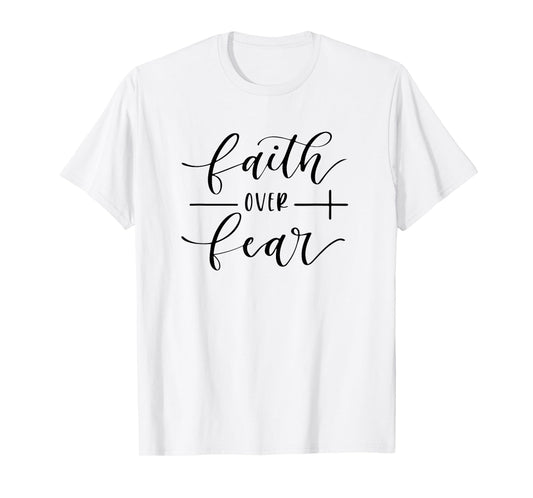 Faith Over Fear Y'all Need Jesus Christ Christian Men Women T-Shirt