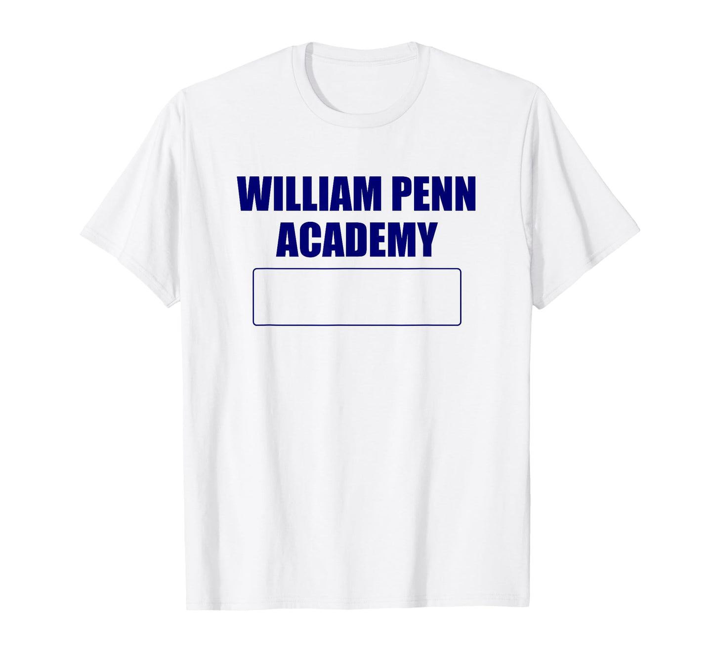 William Penn Academy Gym Shirt T-Shirt