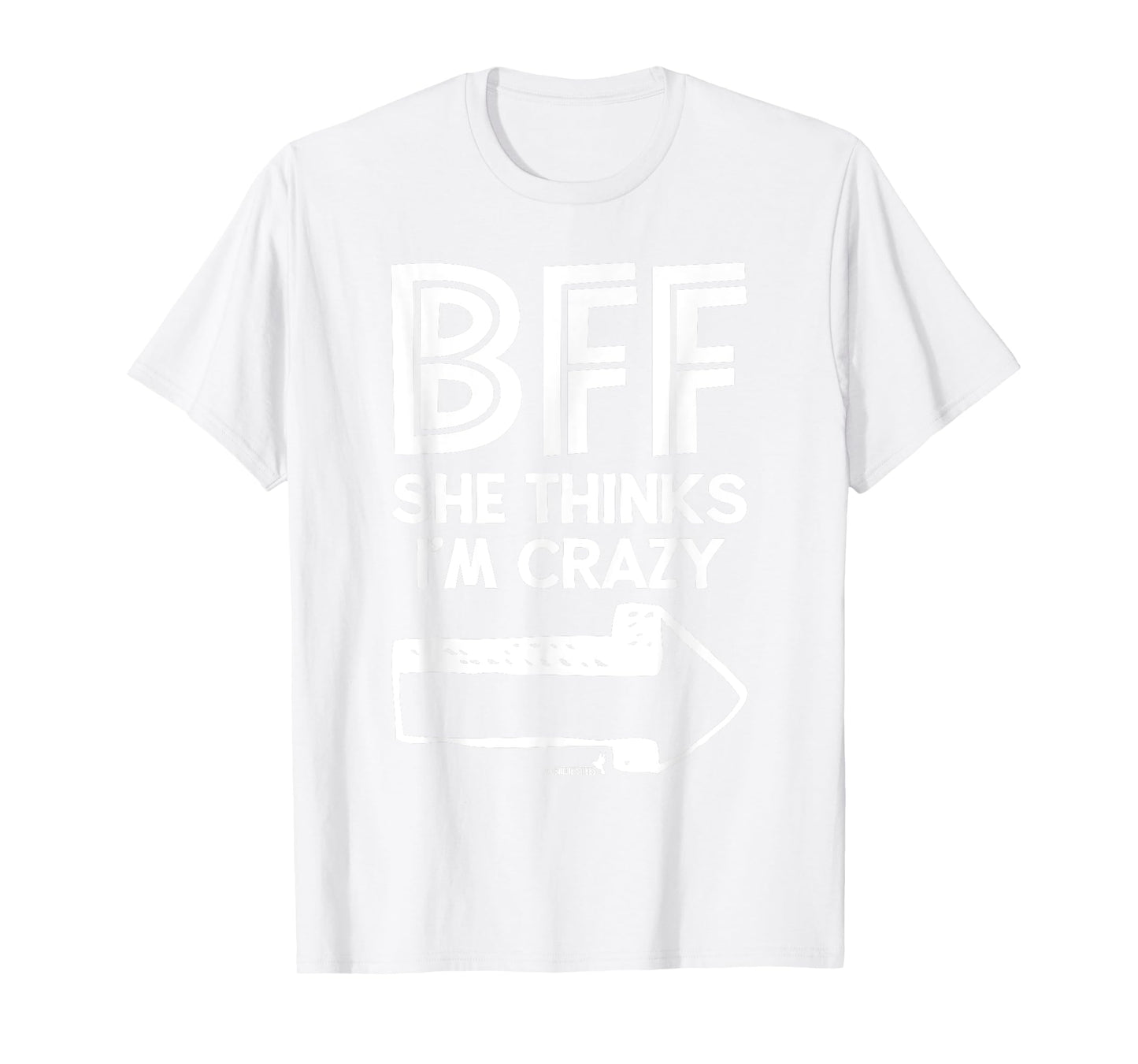 Best Friend BFF T-Shirt Part 1 of 2 Funny Humorous T-Shirt
