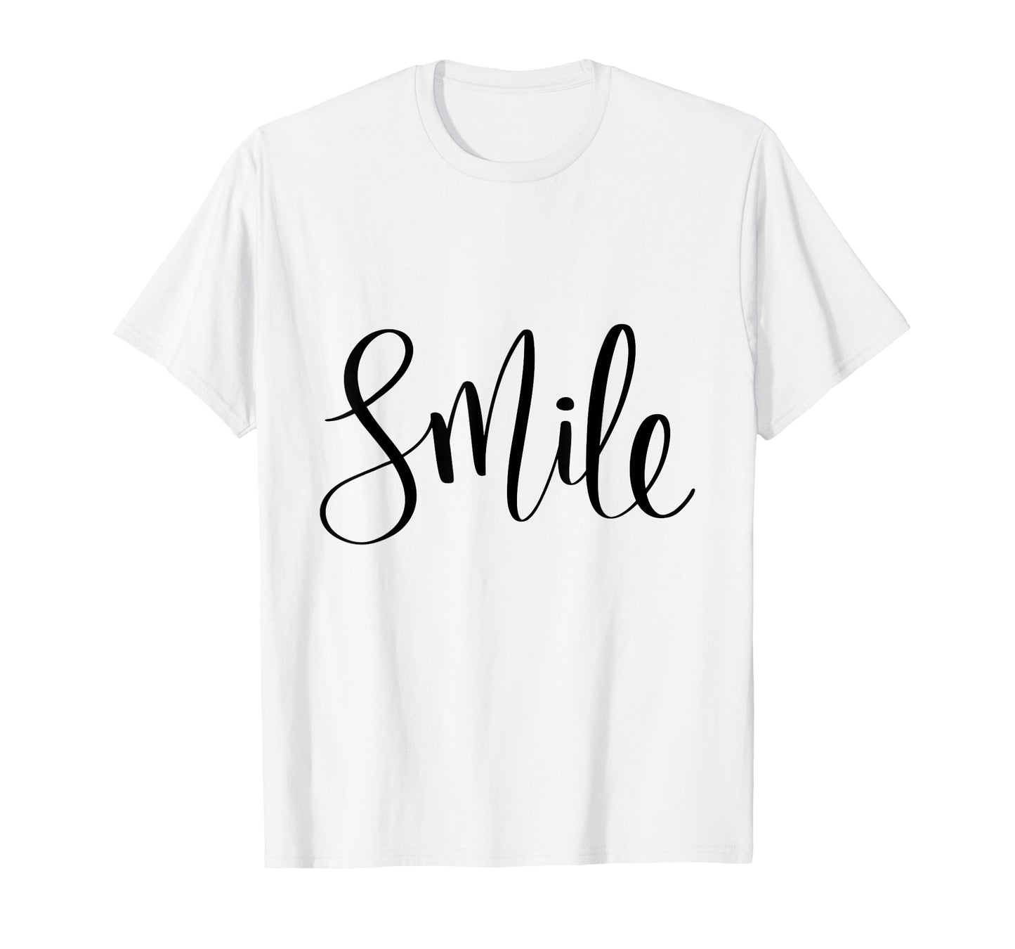 Smile Graphic Quote T-Shirt