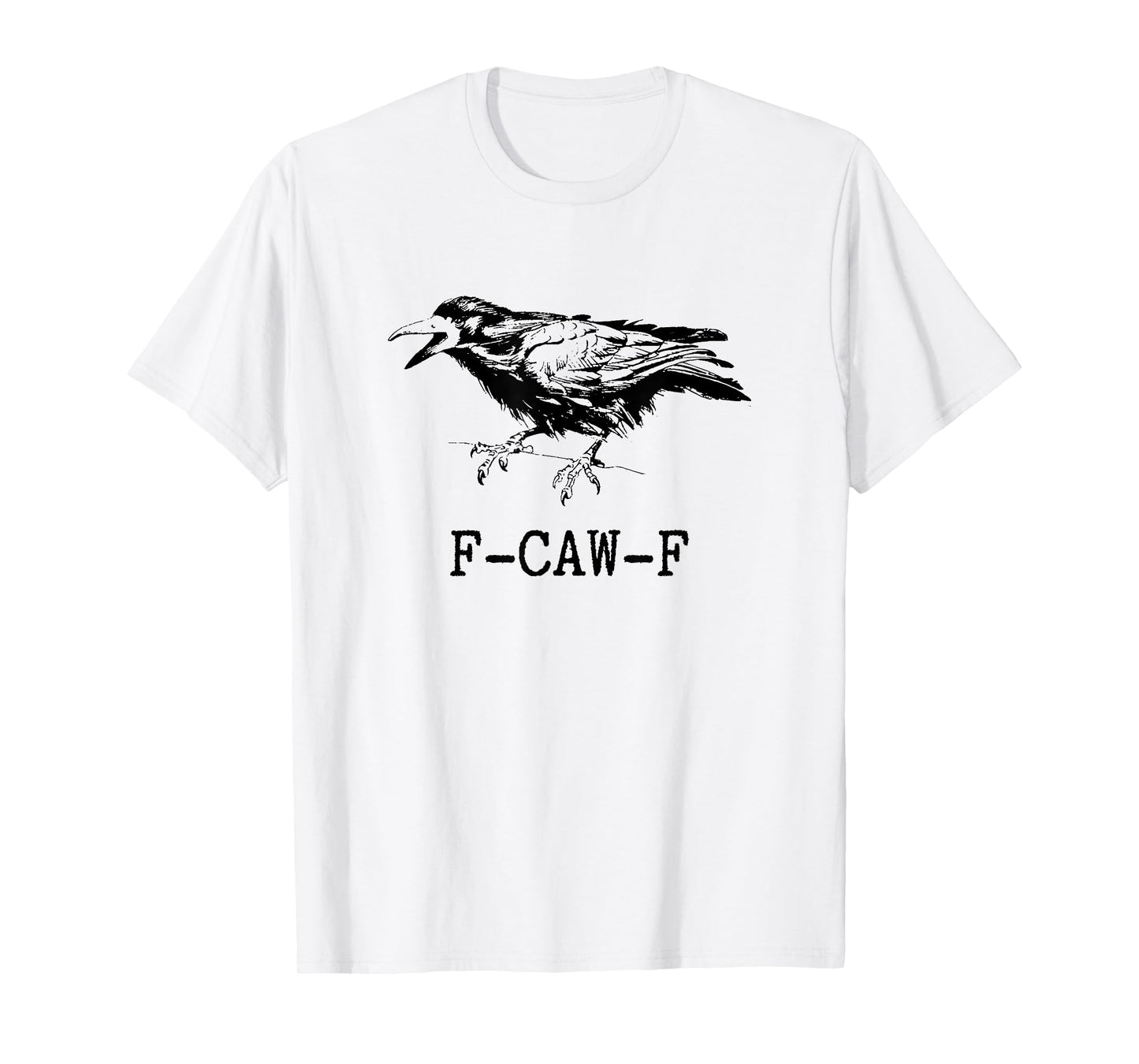 Vintage F-Caw-F Black Bird Pun Black FCAWF Crow T-Shirt